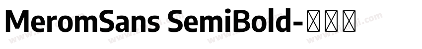 MeromSans SemiBold字体转换